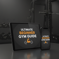 Ultimate Beginner Gym Guide